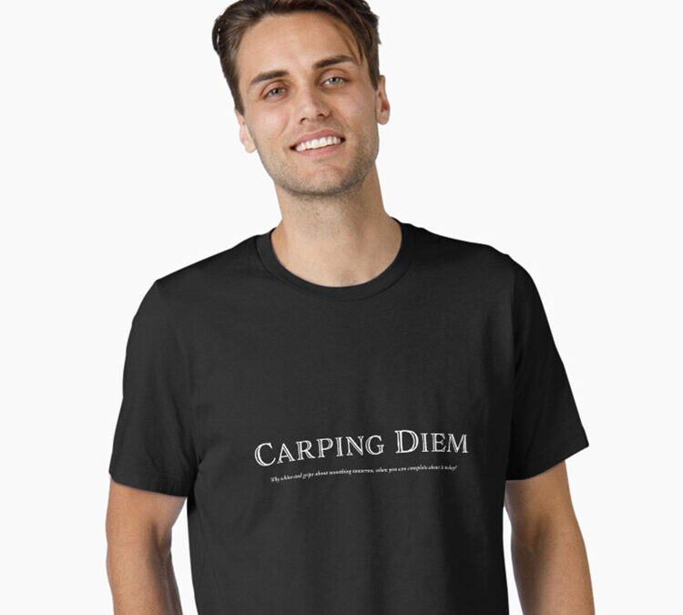 Carping Diem