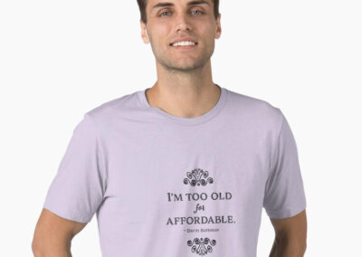 I’m Too Old for Affordable